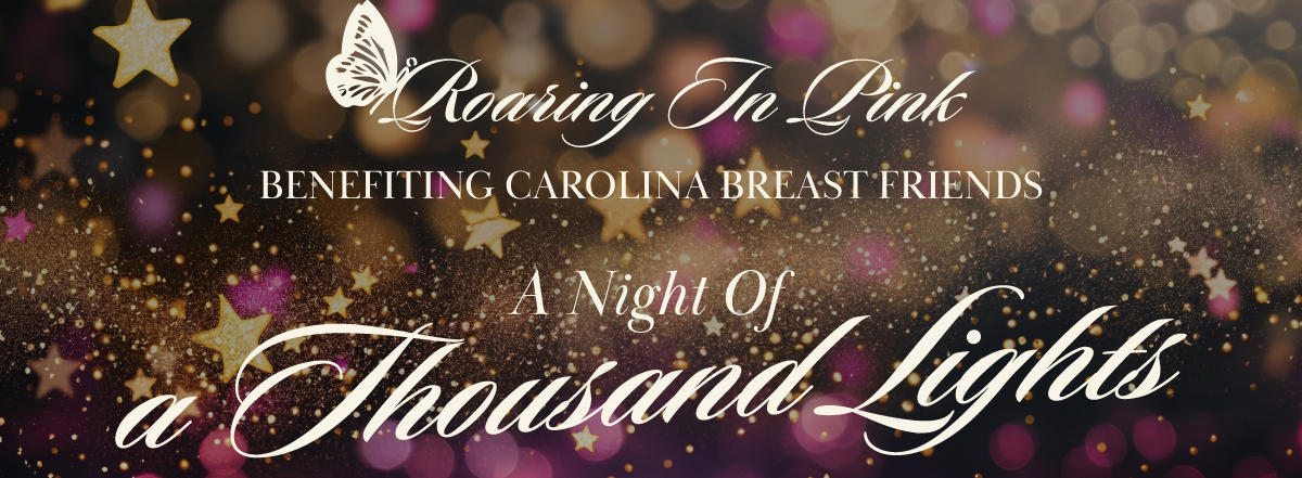 Carolina Breast Friends Roaring in Pink 2026